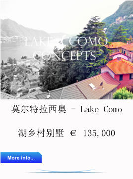 莫尔特拉西奥 - Lake Como  湖乡村别墅  135,000 More info... More info...